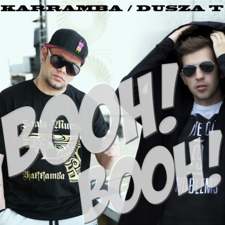 Booh! Booh! ft. Dusza T | Boomplay Music