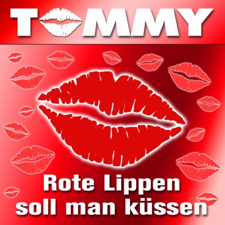 Rote Lippen soll man küssen