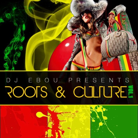 Roots and Culture Mix Vol.1 | Boomplay Music
