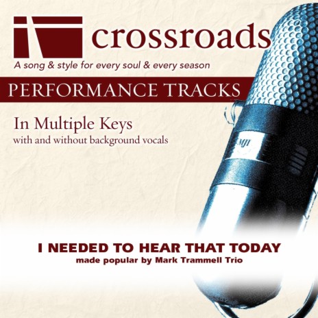 I Needed To Hear That Today (Performance Track with Background Vocals in Eb) | Boomplay Music