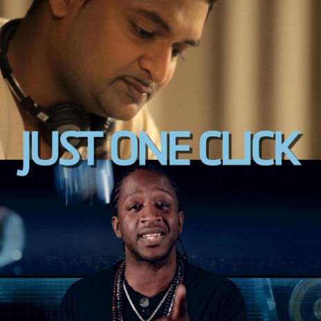 Just 1 Click ft. Tony T & Indira Joshi