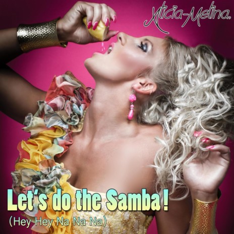 Let's Do The Samba (Infinity DJ's Witty Remix)