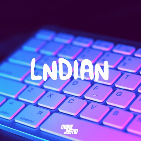 Lndian | Boomplay Music