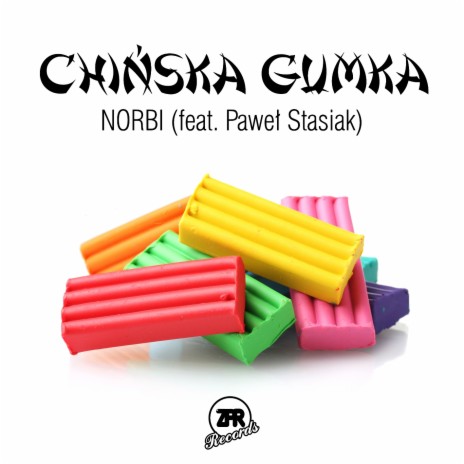 Chińska gumka ft. Paweł Stasiak