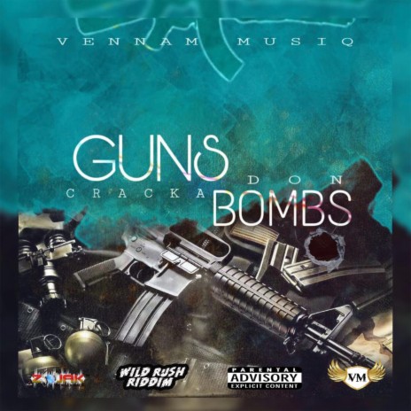 Guns And Bombs | Boomplay Music