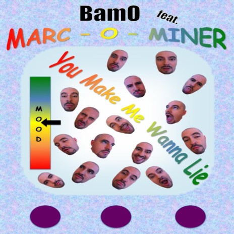 You Make Me Wanna Lie ft. Marc Miner