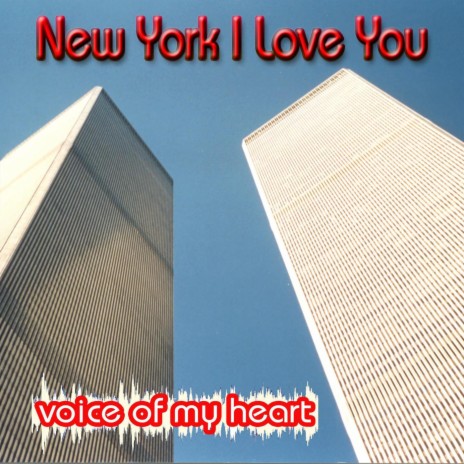 New York I Love You | Boomplay Music