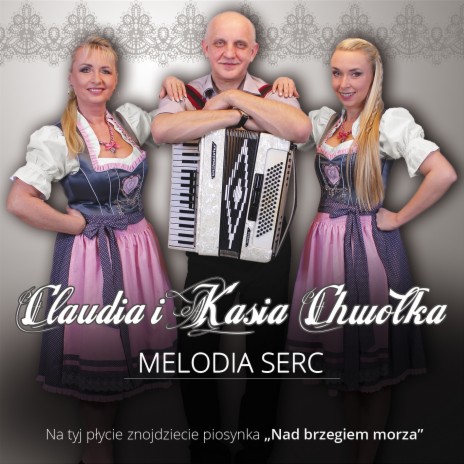 Melodia serc ft. Kasia Chwołka