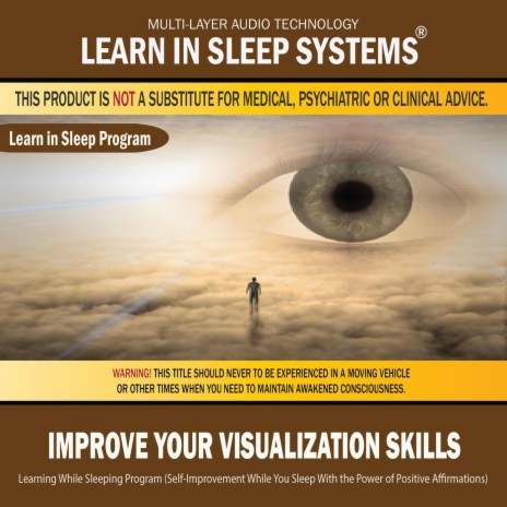 Improve Your Visualization Skills: Learning While Sleeping Program (Self-Improvement While You Sleep With the Power of Positive Affirmations) | Boomplay Music