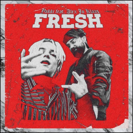 Fresh ft. Alex Jo Klaas | Boomplay Music