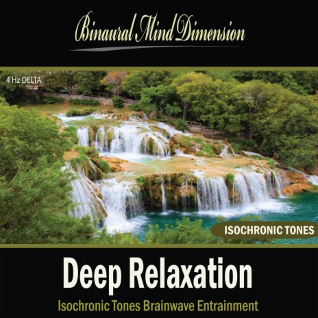 Deep Relaxation: Isochronic Tones Brainwave Entrainment | Boomplay Music