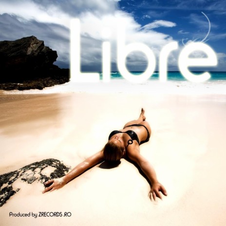 Libre ((Radio Edit)) | Boomplay Music