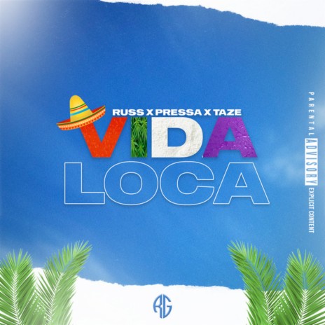 VidaLoca ft. Taze & Pressa | Boomplay Music
