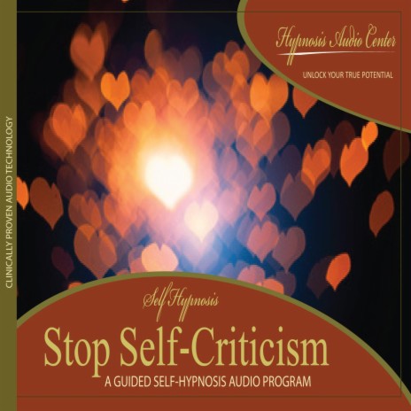 Stop Self-Criticism: Guided Self-Hypnosis | Boomplay Music