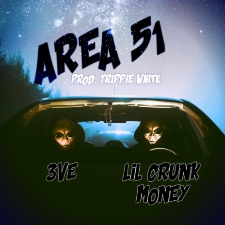 Area 51 ft. 3ve | Boomplay Music