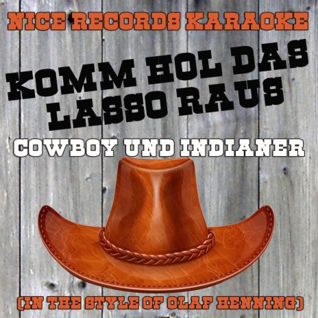 Cowboy und Indianer (Komm hol das Lasso raus) (Karaoke Version Instrumental) | Boomplay Music
