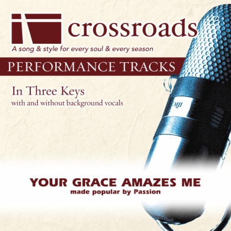 Your Grace Amazes Me (Performance Track Original without Background Vocals) | Boomplay Music