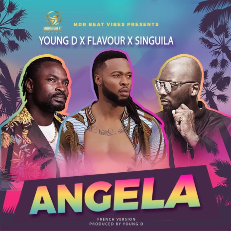 Angela (French Version) ft. FLAVOUR & SINGUILA
