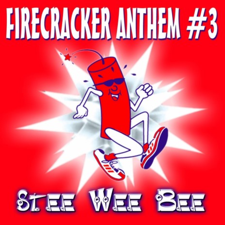 Firecracker Anthem #3 (The Final) (Extended Version) | Boomplay Music