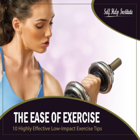 Self Help Institute - Fitness Tips for Low Impact Exercises MP3 Download &  Lyrics