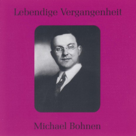 Schaut her, ich bin´s (Bajazzo) ft. Berlin & Michael Bohnen