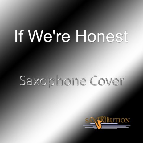 If We're Honest | Boomplay Music