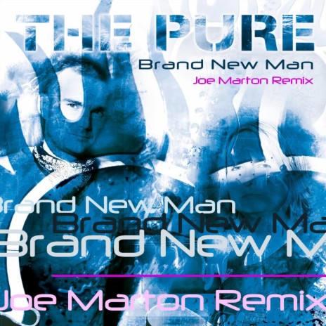 Brand New Man (Joe Marton Trance Remix)