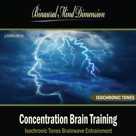 Concentration Brain Training: Isochronic Tones Brainwave Entrainment | Boomplay Music