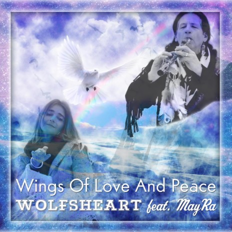 Wings Of Love And Peace ft. MayRa | Boomplay Music