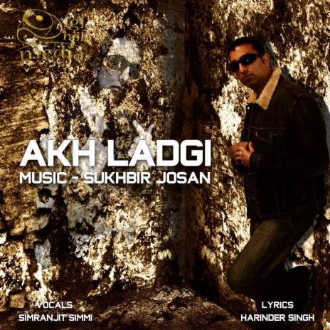 Akh Ladgi | Boomplay Music