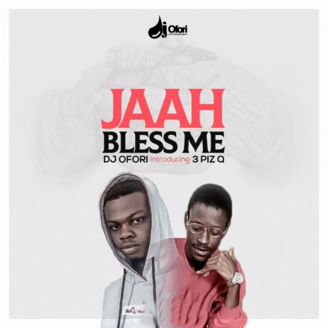 Jaah Bless Me ft. 3 Piz Q | Boomplay Music