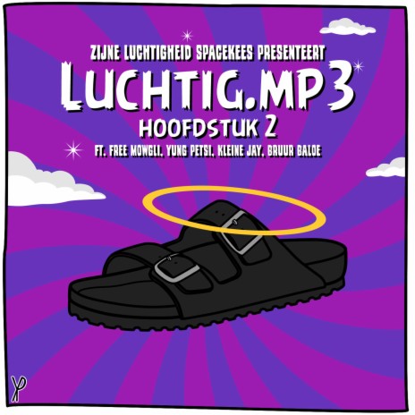 Luchtig.Mp3 Hoofdstuk 2 ft. Bruur Baloe, Free Mowgli, Kleine Jay & Yung Petsi | Boomplay Music