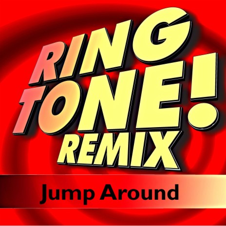 Jump Around (Ringtone) ft. B. Smith | Boomplay Music