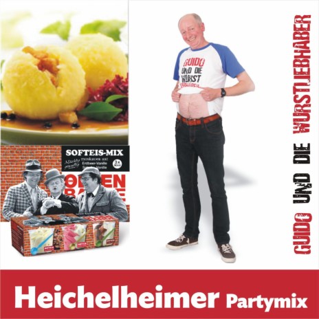 Heichelheim Partymix (Thüringer Klöße) | Boomplay Music