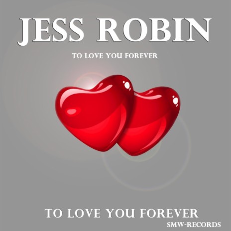 To love you forever (Radioversion)