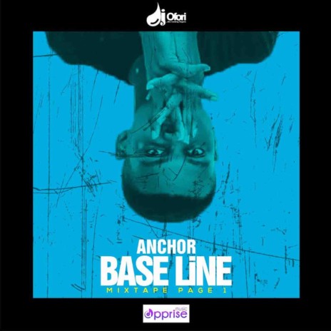 Anchor Baseline (Mixtape Page, 1) | Boomplay Music