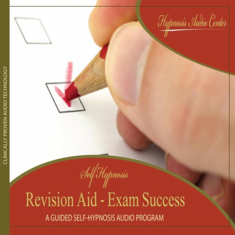 Revision Aid - Exam Success - Guided Self-Hypnosis