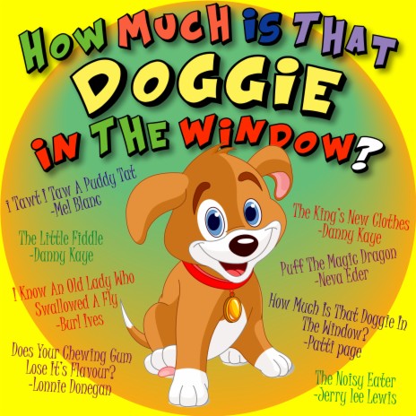 How Much is That Doggie in the Window ft. Patti Page & Bob Merrill