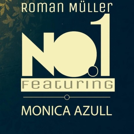 Number One ft. Monica Azull | Boomplay Music