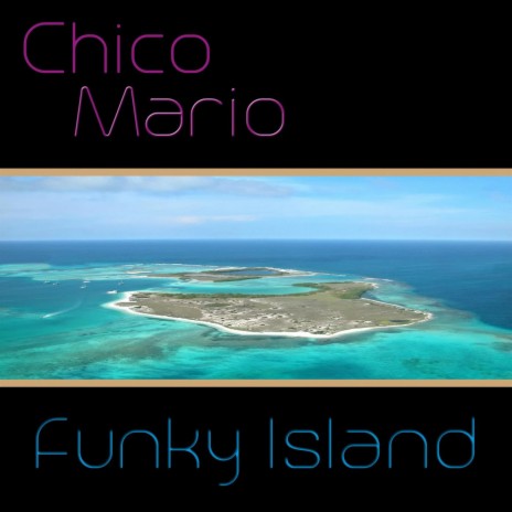 Funky Island | Boomplay Music