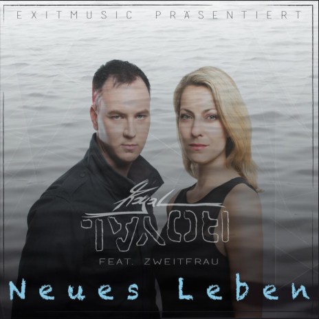 Neues Leben ft. Zweitfrau | Boomplay Music