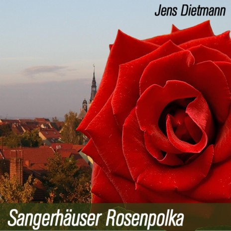 Sangerhäuser Rosenpolka | Boomplay Music