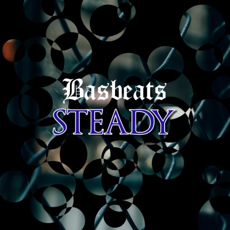 Steady | Boomplay Music