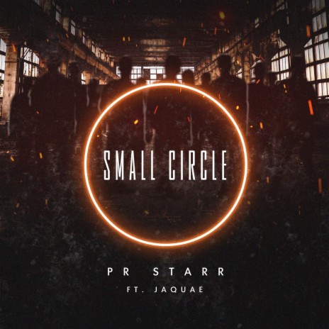 Small Circle ft. Jaquae | Boomplay Music