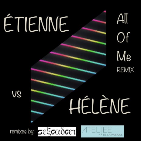 All Of Me (Sexgadget Remix) | Boomplay Music