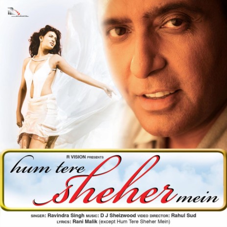 Hum Tere Sheher Mein | Boomplay Music