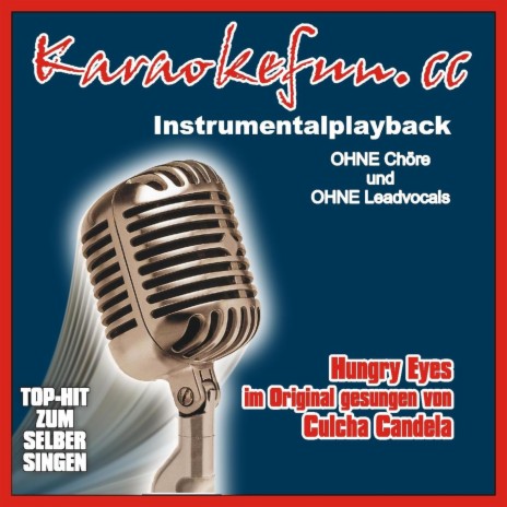 Hungry Eyes - Instrumental - Karaoke (Instrumental - Karaokeversion ohne Chöre im Stil des Originalinterpreten)