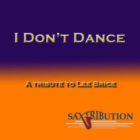 I Don't Dance