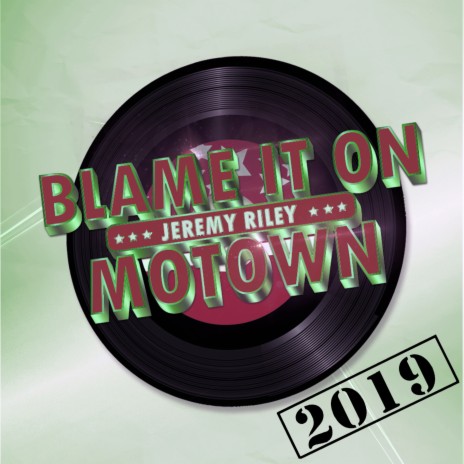 Blame It on Motown (2019) ft. RGT | Boomplay Music