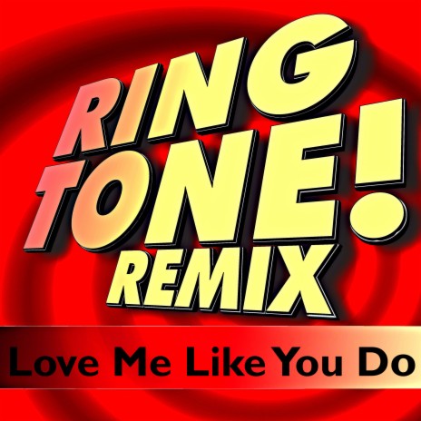 Love Me Like You Do (Ringtone) ft. B. Smith | Boomplay Music